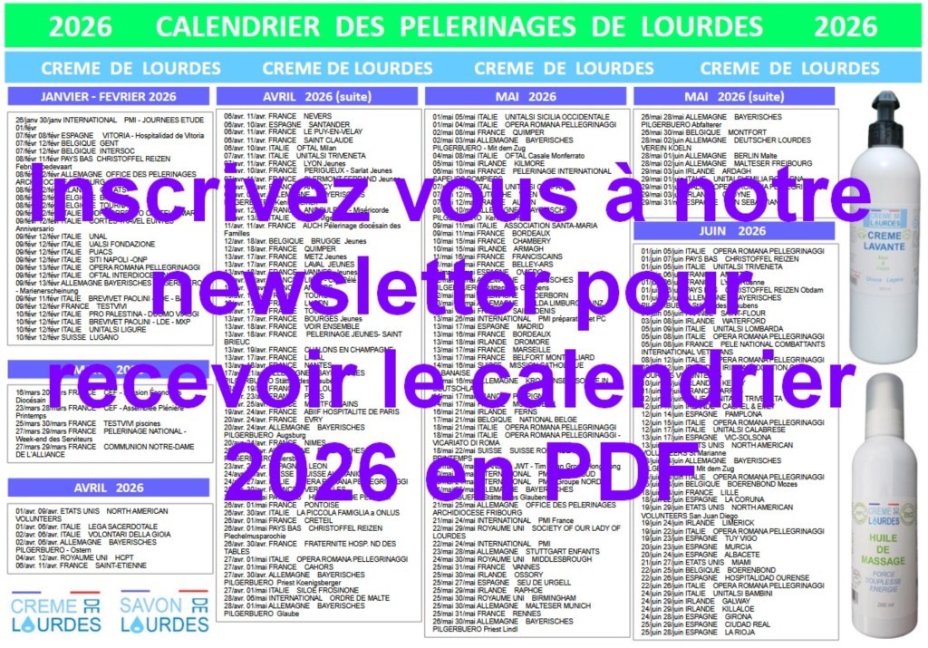 Toutes les dates du Calendrier 2026 des pèlerinages de Lourdes à revoir lors de l'envoi de notre prochaine Lettre d'information Calendrier 2026 des pèlerinages de Lourdes