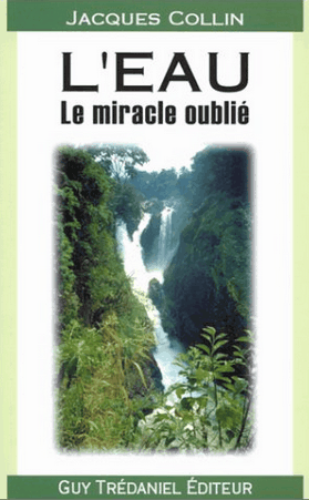 Mémoire de l'eau : l'eau le miracle oublié